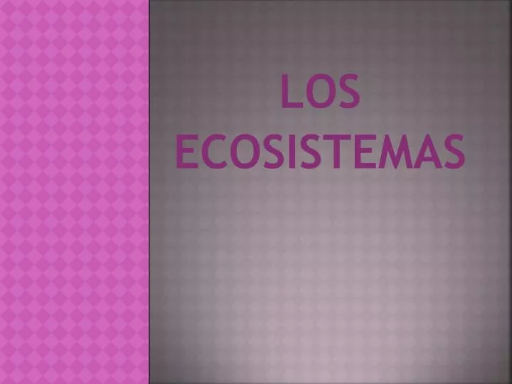 los ecosistemas