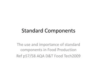 Standard Components