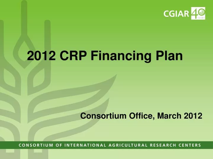 2012 crp financing plan