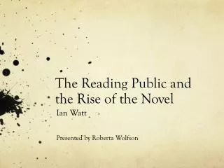 The Reading Public and the Rise of the Novel