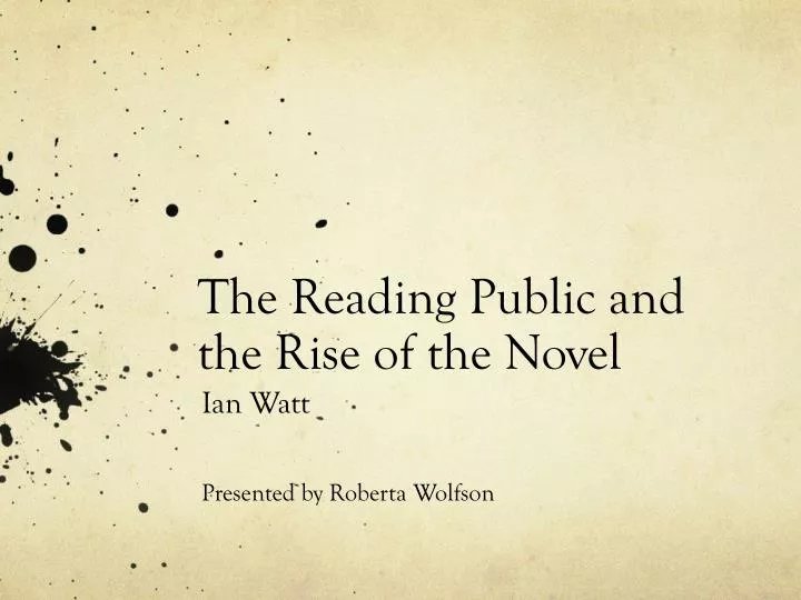 the reading public and the rise of the novel