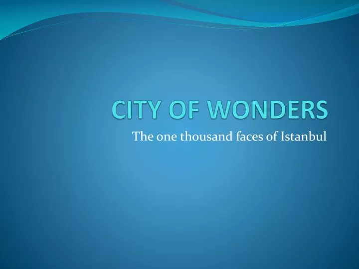 city of wonders