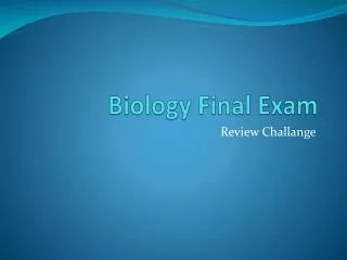 Biology Final Exam
