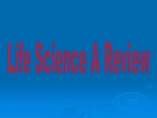 Life Science A Review