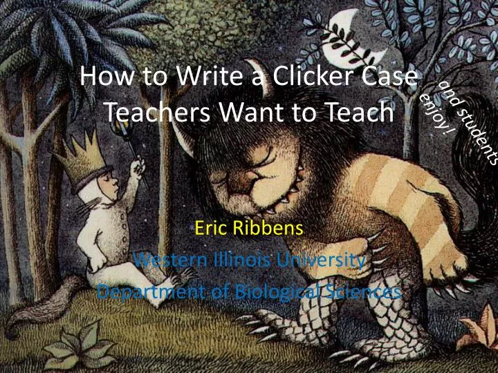 how to write a clicker case teachers want to teach