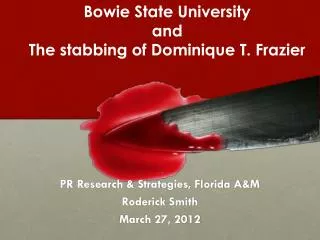 PR Research &amp; Strategies, Florida A&amp;M Roderick Smith March 27, 2012