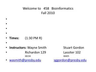 Welcome to 458	Bioinformatics Fall 2010