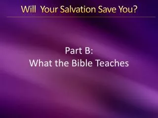 Will Your Salvation Save You?