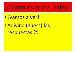 c mo es la sra salas