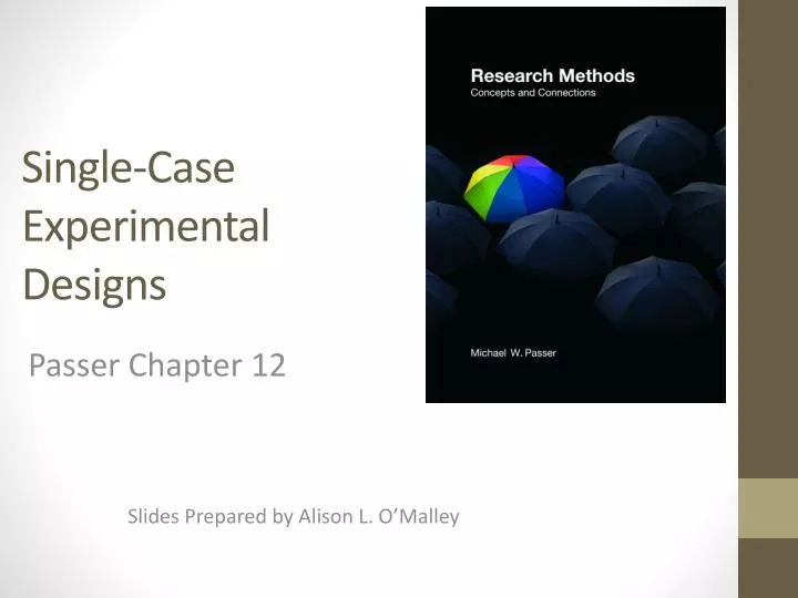 single case experimental designs