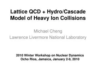 Lattice QCD + Hydro/Cascade Model of Heavy Ion Collisions