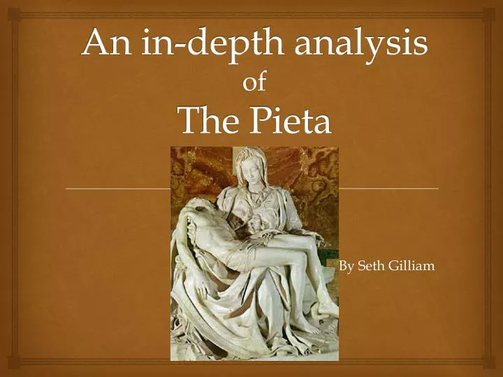 an in depth analysis of the pieta