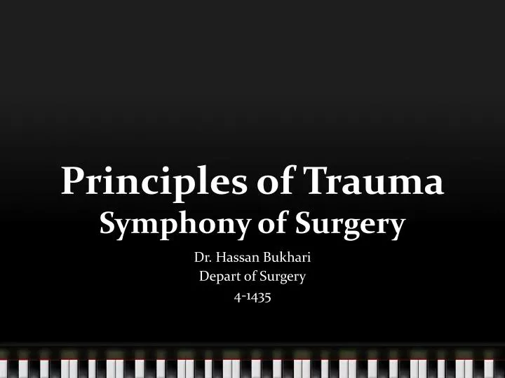 principles of trauma symphony of surgery