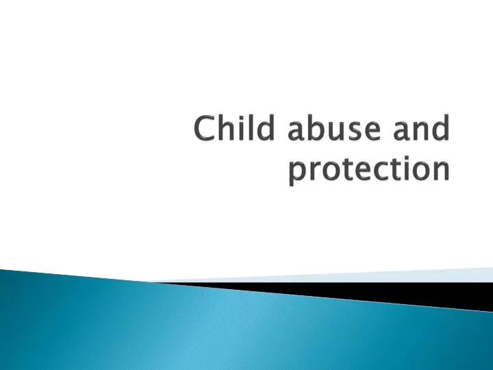 child abuse and protection