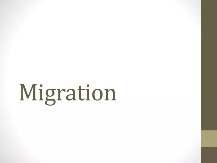 migration