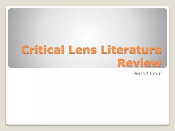 critical lens literature review