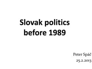 Slovak politics before 1989