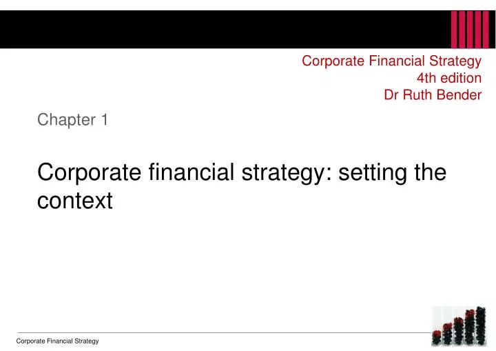 chapter 1 corporate financial strategy setting the context