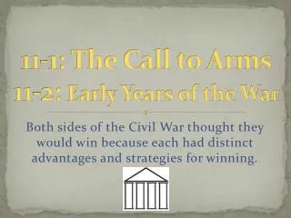 11 1 the call to arms 11 2 early years of the war