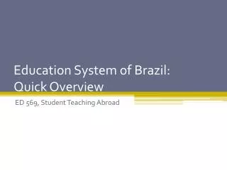 Education System of Brazil: Quick Overview