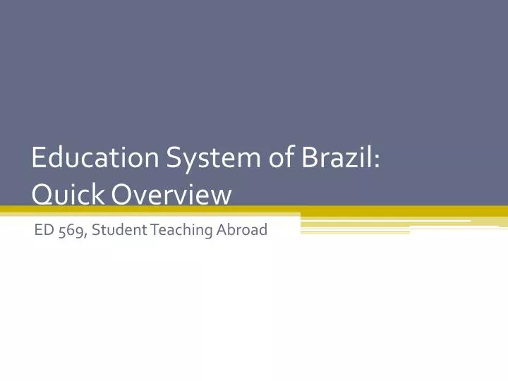 education system of brazil quick overview
