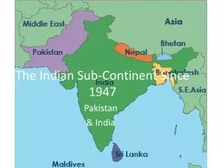 The Indian Sub-Continent Since 1947