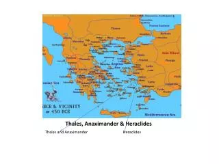 Thales, Anaximander &amp; Heraclides