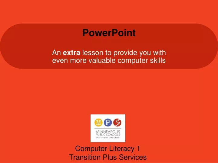 powerpoint an extra lesson to provide you with even more valuable computer skills