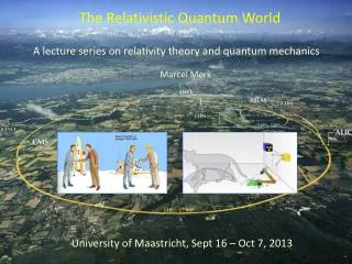 A lecture series on relativity theory and quantum mechanics