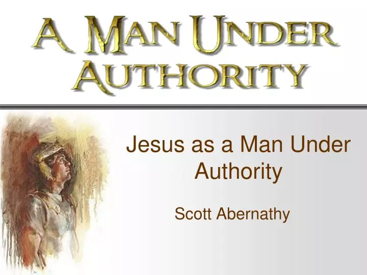 jesus as a man under authority