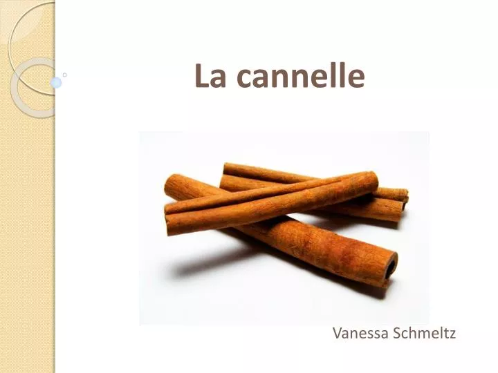 la cannelle