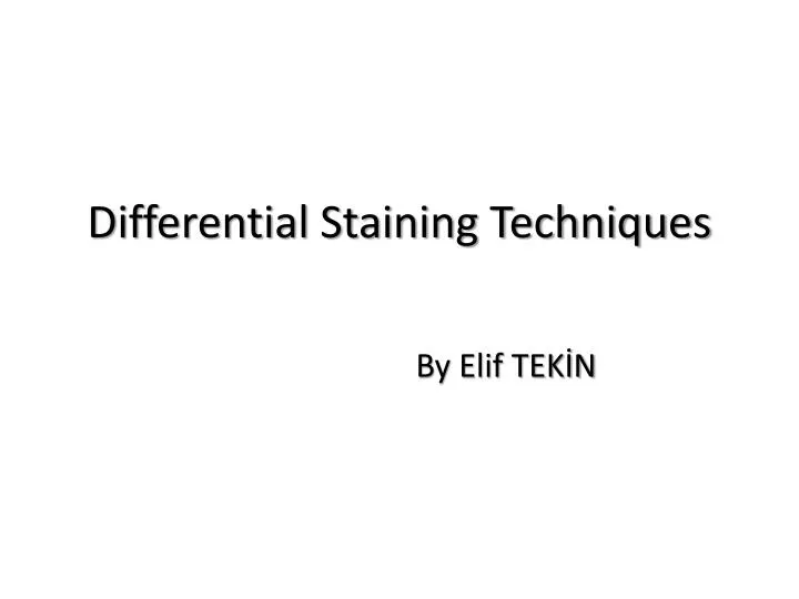 differential staining techniques