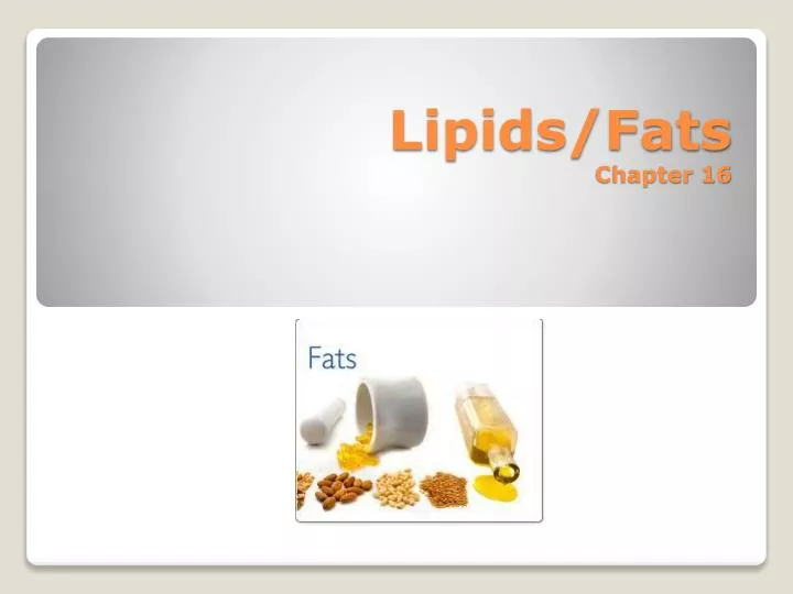 lipids fats chapter 16