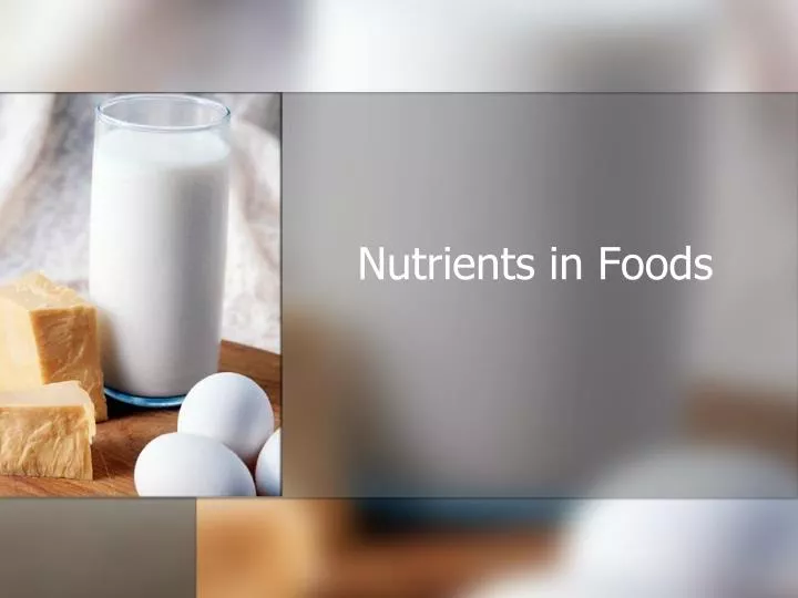 nutrients in foods