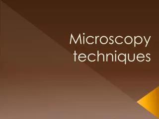 Microscopy techniques
