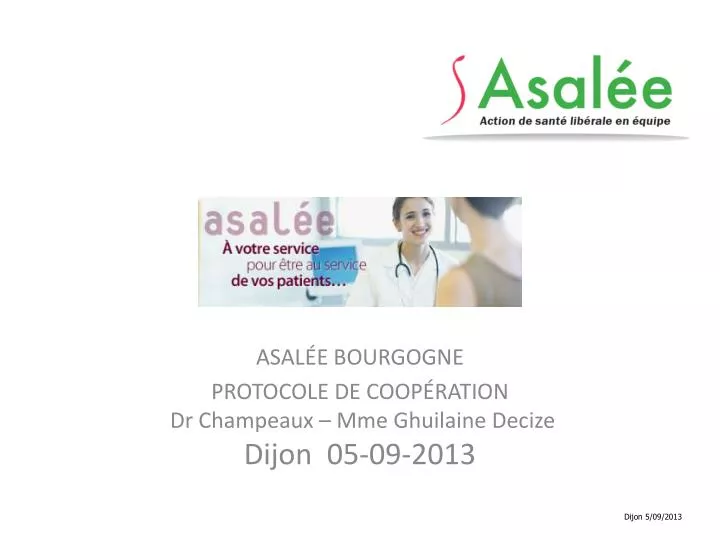 asal e bourgogne protocole de coop ration dr champeaux mme ghuilaine decize dijon 05 09 2013