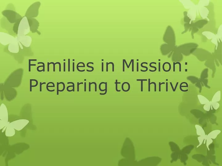 families in mission preparing to thrive