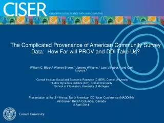 The Complicated Provenance of American Community Survey Data: How Far will PROV and DDI Take Us?