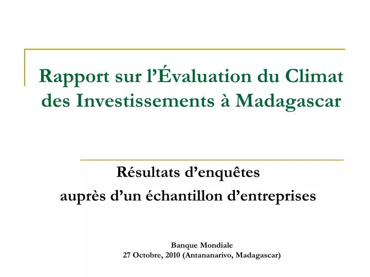 rapport sur l valuation du climat des investissements madagascar
