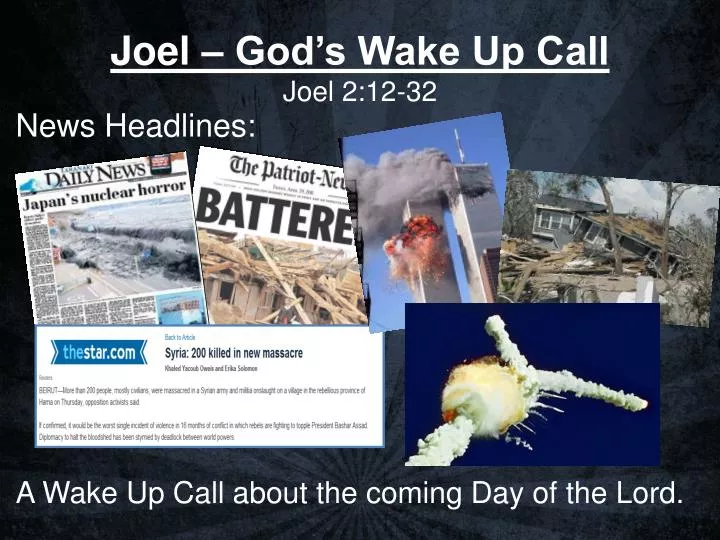 joel god s wake up call joel 2 12 32