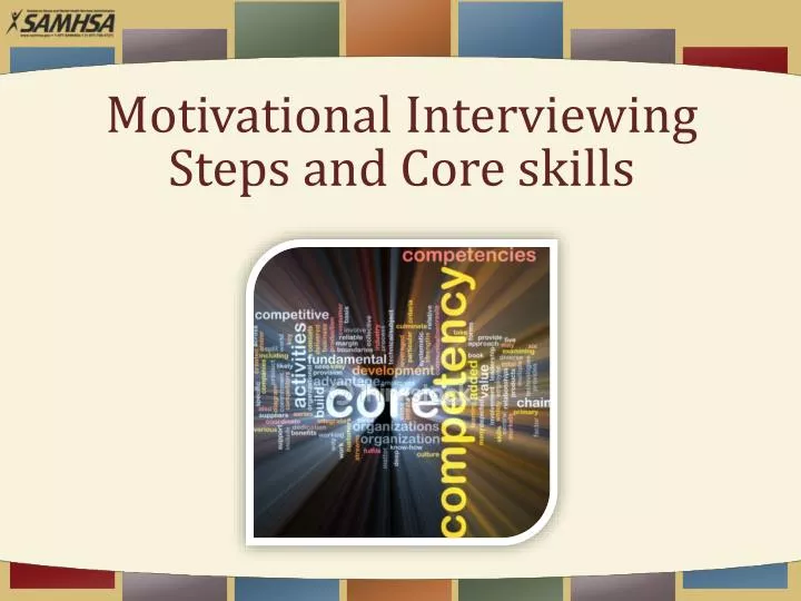 motivational interviewing steps and core skills