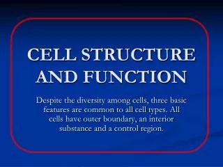 CELL STRUCTURE AND FUNCTION