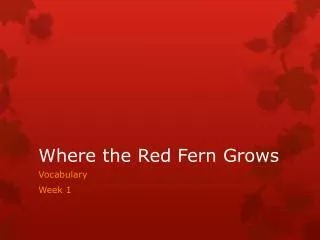 Where the Red Fern Grows