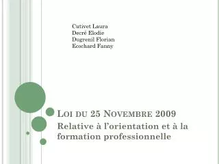 loi du 25 novembre 2009