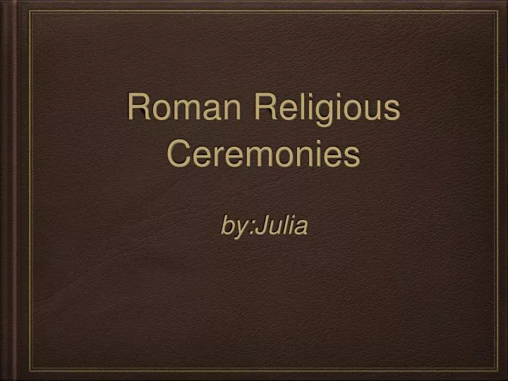 roman religious ceremonies