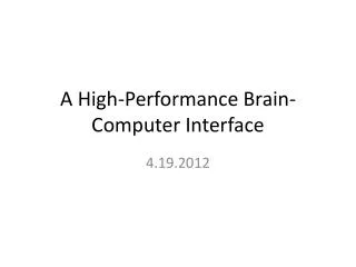 A High-Performance Brain-Computer Interface