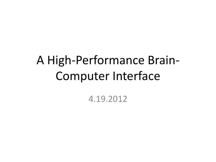 a high performance brain computer interface