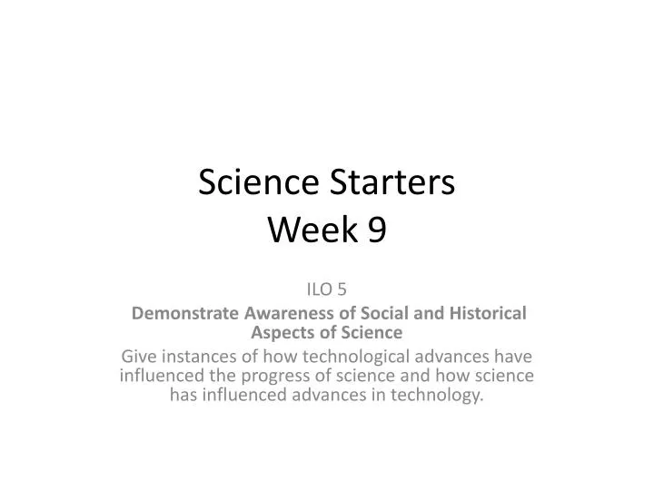 science starters week 9