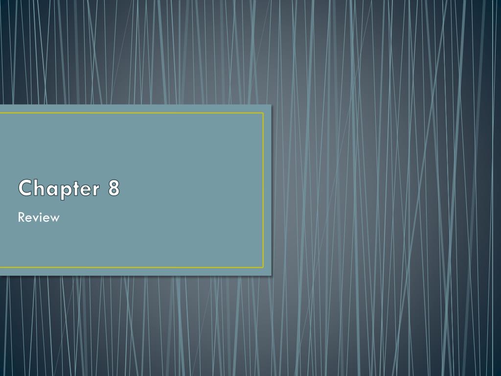 PPT - Chapter 8 PowerPoint Presentation, free download - ID:2378748