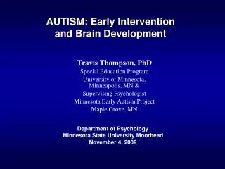 AUTISM: Early Intervention and Brain Development
